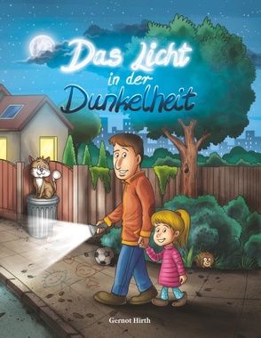 Das Licht in der Dunkelheit von Hirth,  Gernot