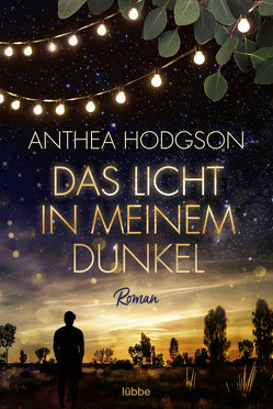 Das Licht in meinem Dunkel von Hodgson,  Anthea, Lengermann,  Frauke