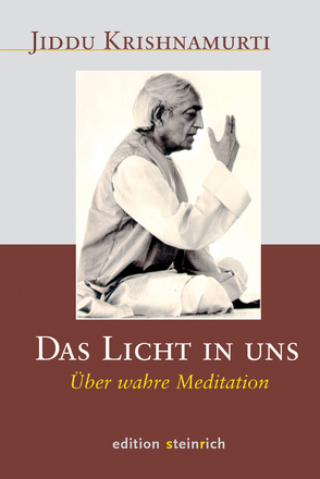 Das Licht in uns von Bendner,  Christine, Jiddu,  Krishnamurti