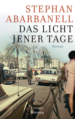 Das Licht jener Tage von Abarbanell,  Stephan