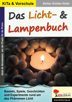 Das Licht- & Lampenbuch von Köhler - Holle,  Stefan