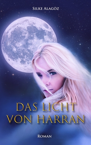 Das Licht von Harran von Alagöz,  Silke, Voltmer,  Sebastian