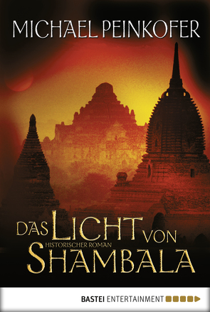 Das Licht von Shambala von Peinkofer,  Michael