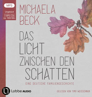 Das Licht zwischen den Schatten von Beck,  Michaela, Weisschnur,  Timo