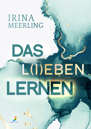 Das L(i)eben lernen von Meerling,  Irina