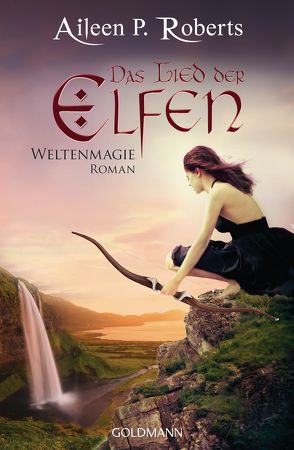 Das Lied der Elfen von Roberts,  Aileen P.