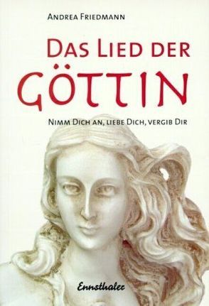 Das Lied der Göttin von Friedmann,  Andrea