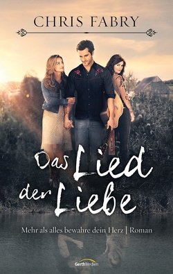 Das Lied der Liebe von Fabry,  Chris