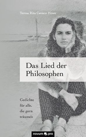 Das Lied der Philosophen von Cavaco Howe,  Teresa Rita