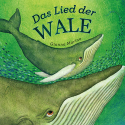 Das Lied der Wale von Marino,  Gianna