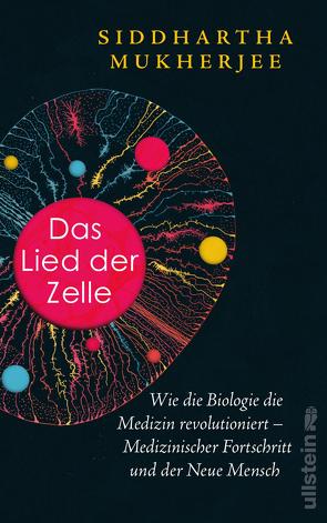 Das Lied der Zelle von Mukherjee,  Siddhartha, Vogel,  Sebastian