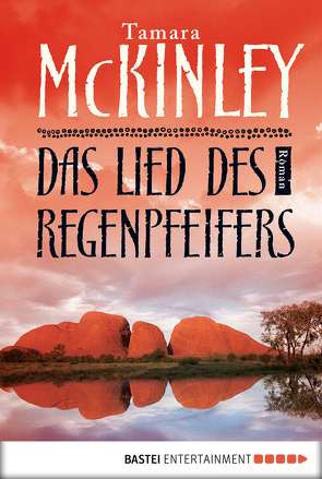 Das Lied des Regenpfeifers von McKinley,  Tamara, Schmidt,  Rainer