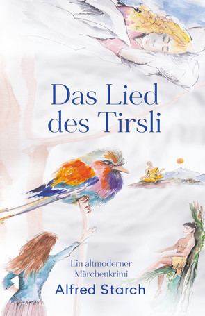 Das Lied des Tirsli von Starch,  Alfred