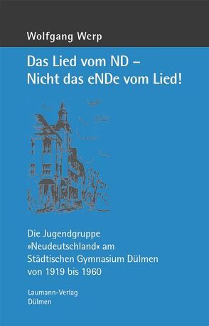 Das Lied vom ND – Nicht das eNDe vom Lied! von Werp,  Wolfgang