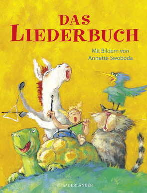 Das Liederbuch von Frischer,  Catrin, Swoboda,  Annette