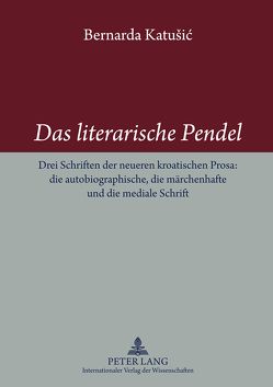 Das literarische Pendel von Katusic,  Bernardica