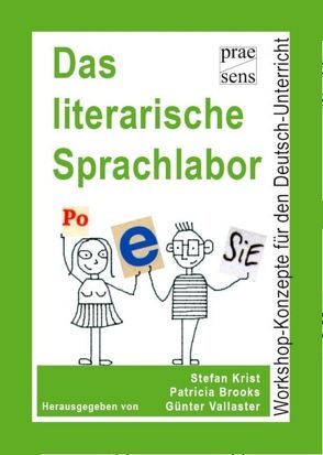 Das literarische Sprachlabor von Brooks,  Patricia, Krist,  Stefan, Vallaster,  Günter