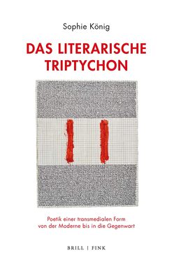 Das literarische Triptychon von König,  Sophie