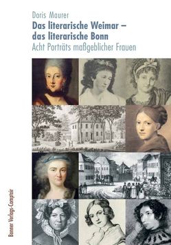 Das literarische Weimar – das literarische Bonn von Maurer,  Doris