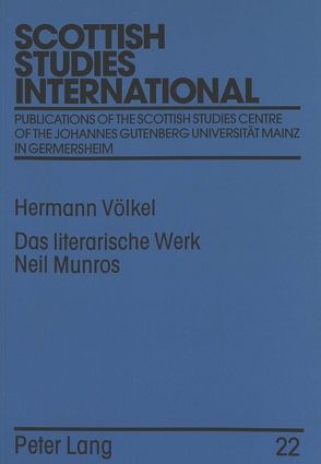 Das literarische Werk Neil Munros von Völkel,  Hermann