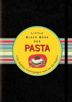 Das Little Black Book der Pasta von Grundler,  Barbara