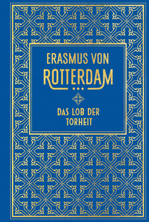 Das Lob der Torheit von Hersch,  Heinrich, Rotterdam,  Erasmus von