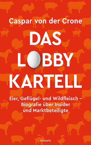 Das Lobby-Kartell von von der Crone,  Caspar