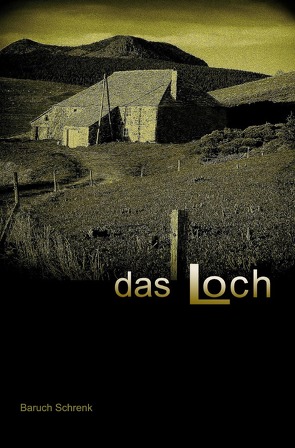 das Loch von Schrenk,  Baruch