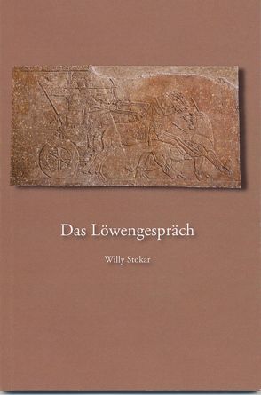 Das Löwengespräch von Appenzeller,  Peter, Stokar,  Willy