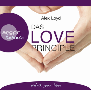 Das Love Principle von Imgrund,  Barbara, Loyd,  Alex, Steck,  Johannes