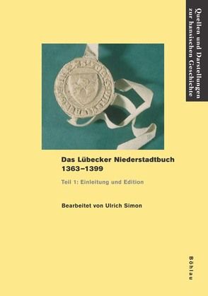 Das Lübecker Niederstadtbuch (1363-1399) von Simon,  Ulrich