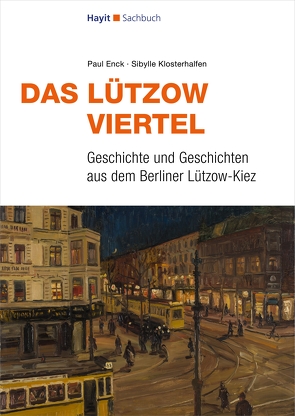 Das Lützow-Viertel von Enck,  Paul, Hayit,  Ertay, Klosterhalfen,  Sibylle