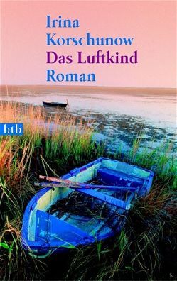 Das Luftkind von Korschunow,  Irina