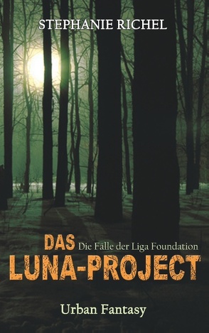 Das Luna-Projekt von Richel,  Stephanie