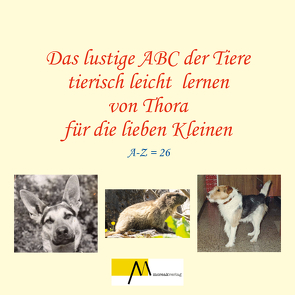 Das lustige ABC der Tiere von Wunderlich,  Thora