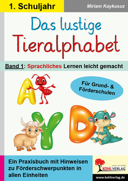 Das lustige Tieralphabet 1 von Kaykusuz,  Miriam