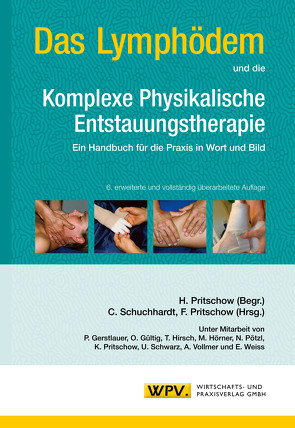 Das Lymphödem und die Komplexe Physikalische Entstauungstherapie von Pritschow,  Felix, Pritschow,  Hans, Schuchhardt,  Christian