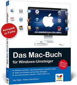 Das Mac-Buch für Windows-Umsteiger von Menschhorn,  Markus, Rieger,  Jörg