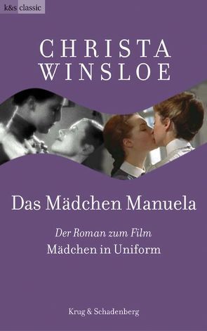 Das Mädchen Manuela von Hermanns,  Doris, Winsloe,  Christa