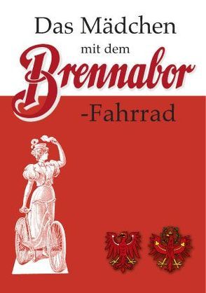 Das Mädchen mit dem Brennabor-Fahrrad von Stapf,  Fred F