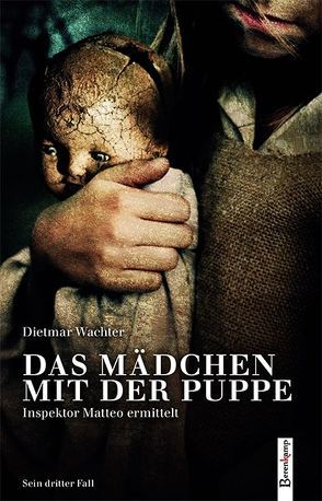 Das Mädchen mit der Puppe von Wachter,  Dietmar