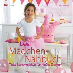 Das Mädchen-Nähbuch von Pöhlmann,  Beate