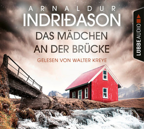 Das Mädchen an der Brücke von Indriðason,  Arnaldur, Kreye,  Walter, Wolff,  Anika