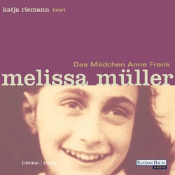 Das Mädchen Anne Frank von Müller,  Melissa, Riemann,  Katja