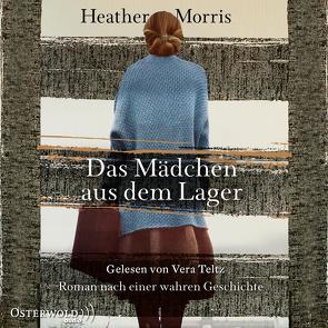 Das Mädchen aus dem Lager – Der lange Weg der Cecilia Klein von Morris,  Heather, Ranke,  Elsbeth, Teltz,  Vera