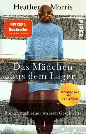 Das Mädchen aus dem Lager – Der lange Weg der Cecilia Klein von Morris,  Heather, Ranke,  Elsbeth