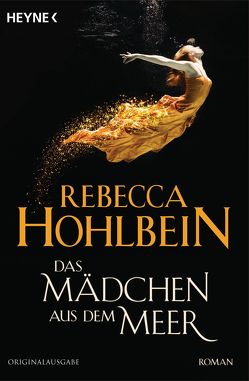 Das Mädchen aus dem Meer von Hohlbein,  Rebecca