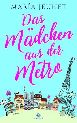 Das Mädchen aus der Metro von Jeunet,  María, Rüdiger,  Anja