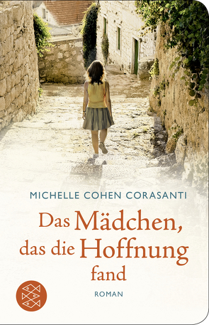 Das Mädchen, das die Hoffnung fand von Cohen Corasanti,  Michelle, Kanj,  Jamal, Timmermann,  Klaus