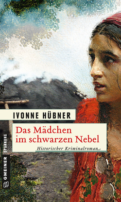 Das Mädchen im schwarzen Nebel von Hübner,  Ivonne